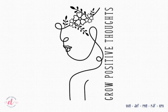 Download Grow Positive Thoughts, Flower Quote SVG - Premium Resources