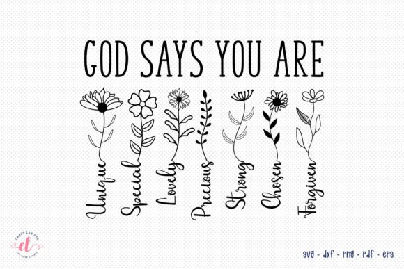 Download God Says You Are SVG - Flower Quote SVG - Premium Resources